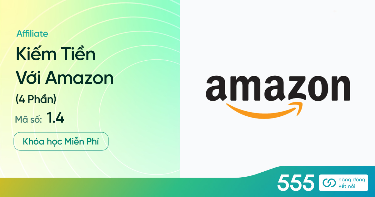 Kiếm Tiền Với Amazon
